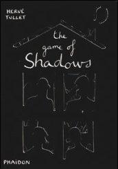 The game of shadows