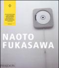 Naoto Fukasawa. Ediz. inglese