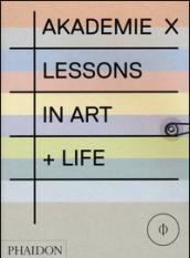 Akademie X. Lessons in art + Life