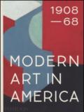 Modern art in America (1908-1968). Ediz. illustrata
