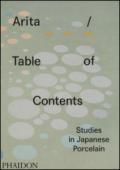 Arita table of contents studies in japanese porcelain. Ediz. illustrata