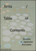 Arita table of contents studies in japanese porcelain. Ediz. illustrata