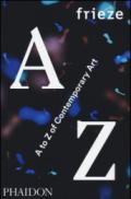 Frieze A to Z of contemporary art
