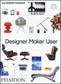 Designer maker user. Ediz. a colori