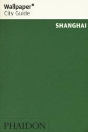 Shanghai. Ediz. inglese