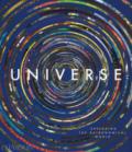 Universe. Exploring the astronomical world. Ediz. a colori