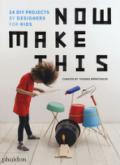 Now make this: 24 DIY projects by designers for kids