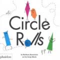 Circle rolls. Ediz. a colori