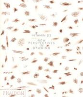 Vitamin D2. New perspectives in drawing. Ediz. a colori