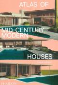 Atlas of Mid-Century Modern Houses