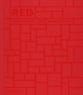 Red: architecture in monochrome