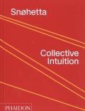 Snohetta: Collective Intuition