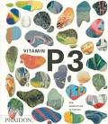 Vitamin P3: New Perspectives in Painting