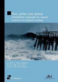 Piers, Jetties and Related Structures Exposed to Waves: Guidelines for Hydraulic Loadings