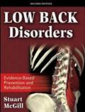 Low Back Disorders: Evidenced-Based Prevention and Rehabilitation