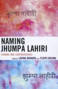 Naming Jhumpa Lahiri: Canons and Controversies