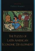 The Puzzle of Latin American Economic Development