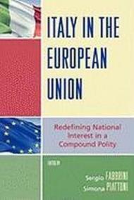 Italy in the European Union: Redefining National Interest in a Compound Polity