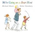 We are going on a bear hunt. Ediz. illustrata