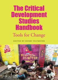 The Critical Development Studies Handbook: Tools for Change