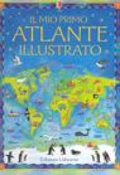 Il mio primo grande atlante illustrato