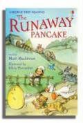 The Runaway Pancake. Ediz. illustrata