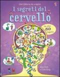 I segreti del cervello. Ediz. illustrata