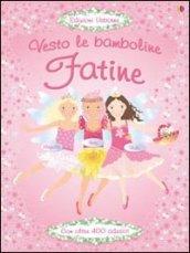 Fatine. Con adesivi. Ediz. illustrata