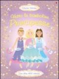 Principesse. Con adesivi. Ediz. illustrata