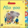 Allo zoo. Ediz. illustrata