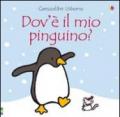 Dov'è il mio pinguino? Ediz. illustrata