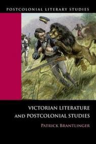 Victorian Literature and Postcolonial Studies