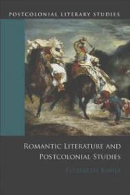 Romantic Literature and Postcolonial Studies