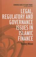 Legal, Regulatory and Governance Issues in Islamic Finance