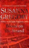 Blood On The Strand: 2 (Adventures of Thomas Chaloner)
