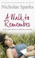 A WALK TO REMEMBER