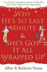 Why he's so last minute and she's got it all wrapped up