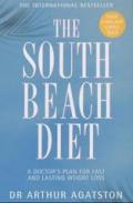 The South Beach Diet: A Doctor's Plan for Fast and Lasting Weight Loss