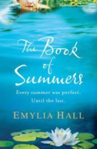 The Book of Summers. by Emylia Hall