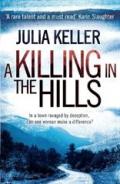 A Killing in the Hills (Bell Elkins, Book 1): A thrilling mystery of murder and deceit