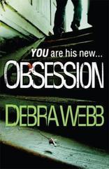 Obsession. by Debra Webb