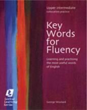 KEY WORDS FOR FLUENCY - UPPER INTERMEDIATE