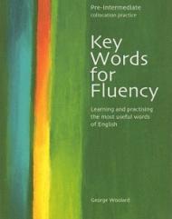 Key words for fluency. Pre-intermediate. Per le Scuole superiori