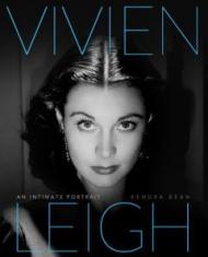 VIVIEN LEIGH. AN INTIMATE PORTRAIT