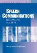 Speech Communications: Human and Machine, 2nd Edition