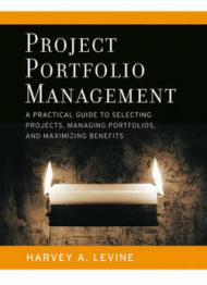 Project portfolio management: a practical guide to selecting projects