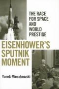 EISENHOWER'S SPUTNIK MOMENT