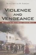 Violence and Vengeance