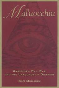 Mal Uocchiu Ambiguity Evil Eye