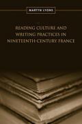 Reading Culture and Writing Practices in Nineteenth-Century France